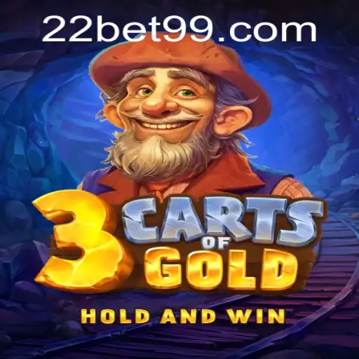 Discover the Thrills of 3cartsOfGold at 22Bet.com