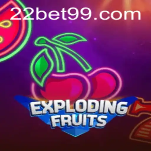 Discover the Excitement of ExplodingFruits with 22Bet.com