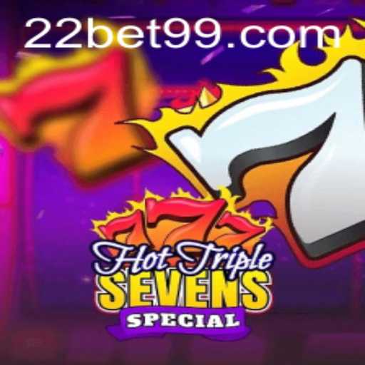 Discovering HotTripleSevensSpecial on 22Bet.com: A Classic Slot Game Experience