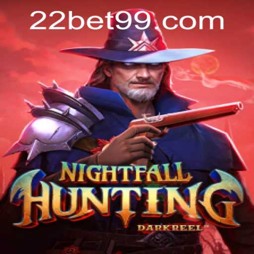 Discover the Thrills of NightfallHunting at 22Bet.com
