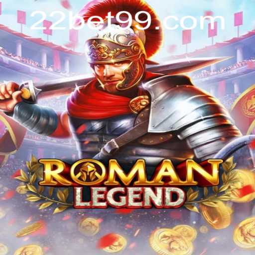Discover the Thrilling World of RomanLegend at 22Bet.com