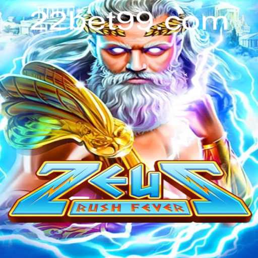 Unleashing the Thunderous Excitement of ZeusRushFever at 22Bet.com